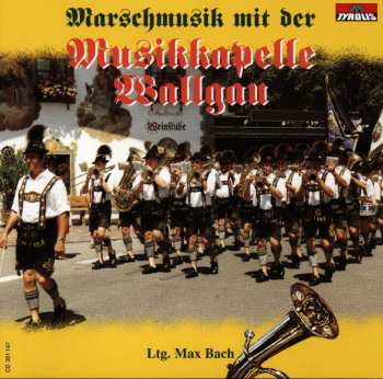 Album Musikkapelle Wallgau: Marschmusik Mit Der Musikkapelle Wallgau