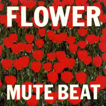Album Mute Beat: Flower