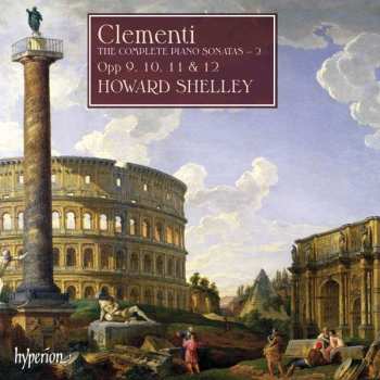 Album Howard Shelley: The Complete Piano Sonatas, Vol. 2