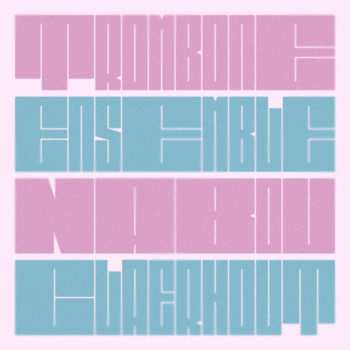 CD Nabou Claerhout: Trombone Ensemble Nabou Claerhout