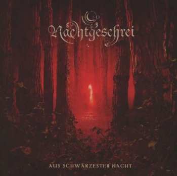 Album Nachtgeschrei: Aus Schwärzester Nacht