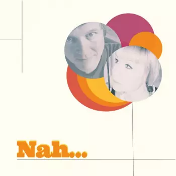 Nah...: Nah...