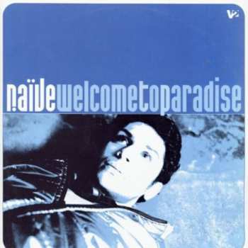 Album Naïve: Welcometoparadise