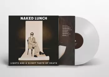 Naked Lunch: Lights And A Slight Taste Of Death
