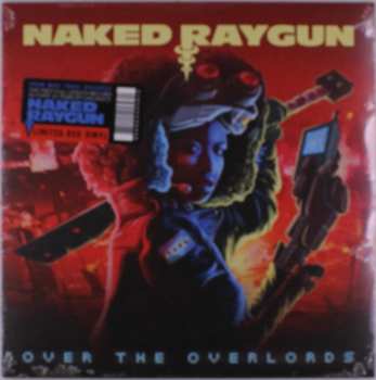 LP Naked Raygun: Over The Overlords LTD