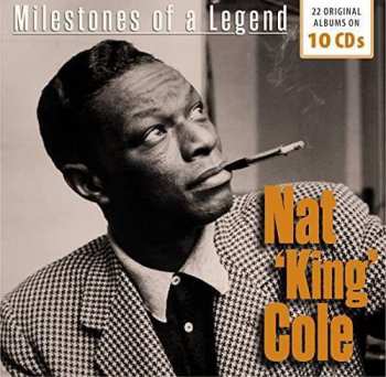 10CD/Zestaw pudełkowy Nat King Cole: Milestones Of A Legend