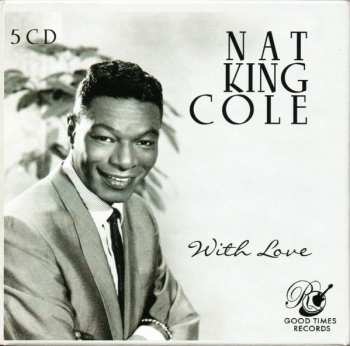 5CD/Zestaw pudełkowy Nat King Cole: With Love