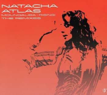 CD Natacha Atlas: Mounqaliba - Rising: The Remixes