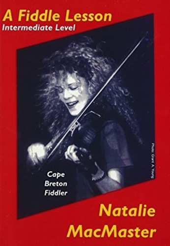 Album Natalie MacMaster: A Fiddle Lesson (Intermediate Level)