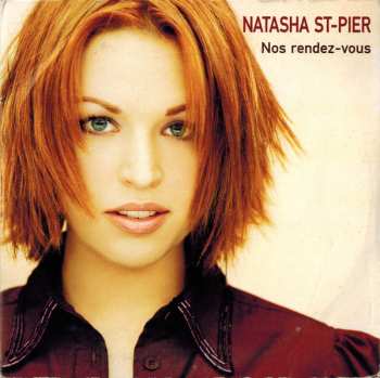 Album Natasha St-Pier: Nos Rendez-Vous