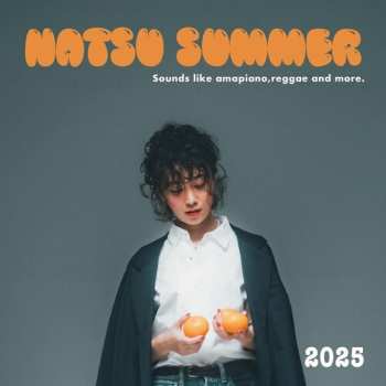 Album Natsu Summer: 2025