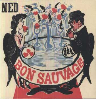 LP Ned: Bon Sauvage