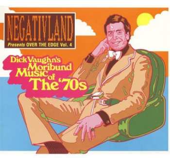 Album Negativland: Presents Over The Edge Vol. 4: Dick Vaughn