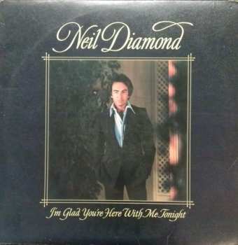 Album Neil Diamond: I'm Glad You're Here With Me Tonight