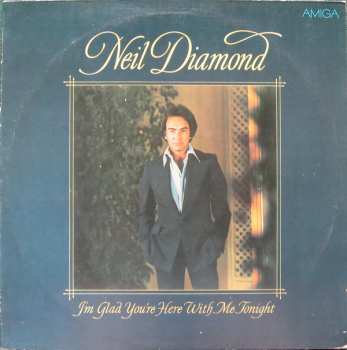 LP Neil Diamond: I'm Glad You're Here With Me Tonight