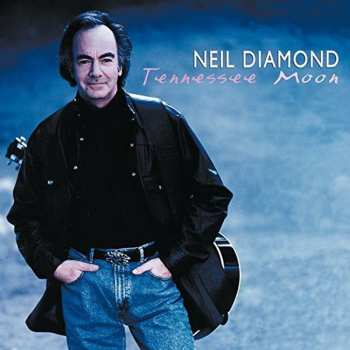Album Neil Diamond: Tennessee Moon