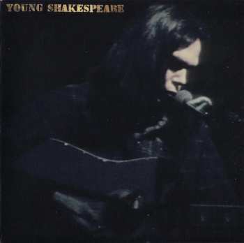 LP/CD/DVD/Zestaw pudełkowy Neil Young: Young Shakespeare DLX | NUM | LTD