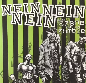 Nein Nein Nein: Deine Szene Ist Ein Zombie