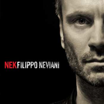 CD Nek: Filippo Neviani