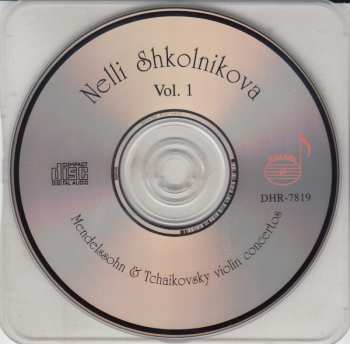 CD Pyotr Ilyich Tchaikovsky: Nelli Shkolnikova Volume 1. Violin Concertos