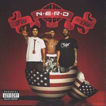 CD N*E*R*D: Fly Or Die