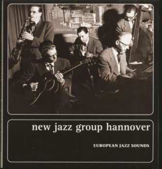 CD New Jazz Group Hannover: European Jazz Sounds