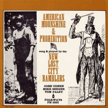 Album The New Lost City Ramblers: American Moonshine & Prohibition