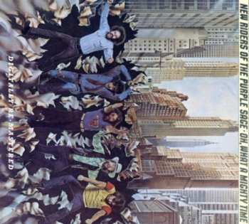 Album New Riders Of The Purple Sage: Oh, What A Mighty Time