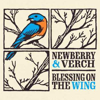 Album Newberry & Verch: Blessing On The Wing