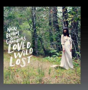 Album Nicki Bluhm: Loved Wild Lost