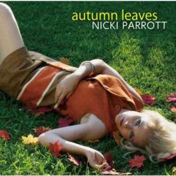 LP Nicki Parrott: Autumn Leaves