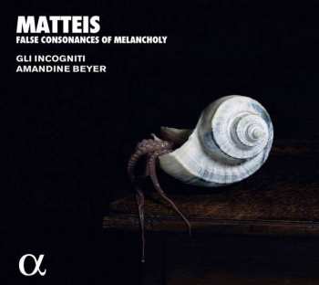 Album Gli Incogniti: False Consonances Of Melancholy | Ayres For The Violin