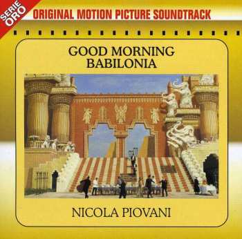 CD Nicola Piovani: Good Morning Babilonia (Original Motion Picture Soundtrack)
