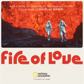 Nicolas Godin: Fire Of Love