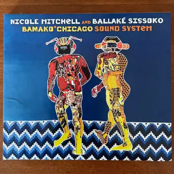 Bamako​*​Chicago Sound System
