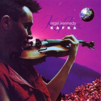 Album Nigel Kennedy: Kafka