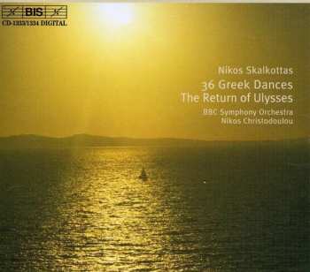 Album BBC Symphony Orchestra: 36 Greek Dances, The Return of Ulysses