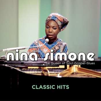 CD Nina Simone: Classic Hits. The Queen Of Soul - Gospel - Blues