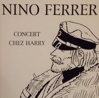 CD Nino Ferrer: Concert Chez Harry