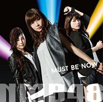Album NMB48: Must Be Now