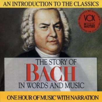 Album No Artist: Johann Sebastian Bach, His Story And His Music