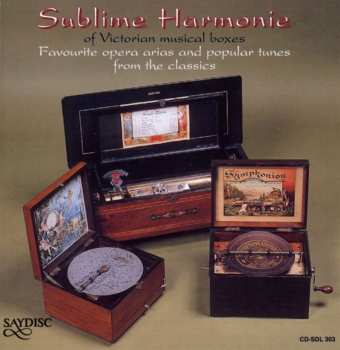 CD No Artist: The Sublime Harmonie Of Victorian Musical Boxes