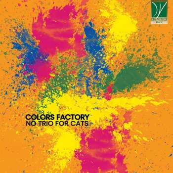 Album No Trio For Cats: Colors Factory