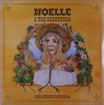 LP Noelle & The Deser...: High Desert Daydream