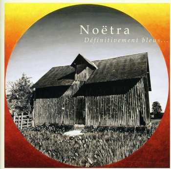 Album Noetra: Définitivement Bleus