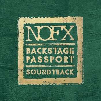 LP NOFX: Backstage Passport Soundtrack
