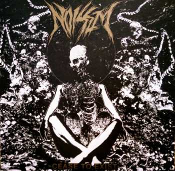 LP Noisem: Cease To Exist
