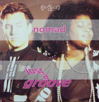 Album Nomad: Just A Groove