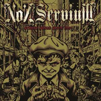LP Non Servium: Street Songs Since 1997