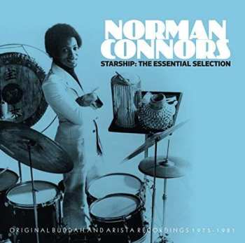 CD Norman Connors: Starship: The Essential Selection Original Buddha And Arista Recordings 1975-1981